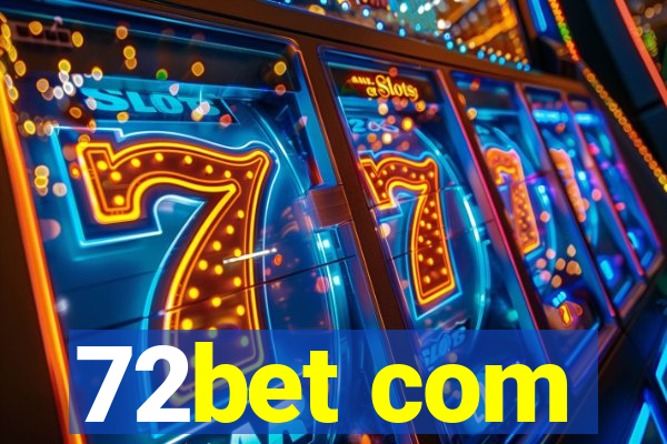 72bet com